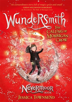 Nevermoor: Wundersmith 1510104445 Book Cover