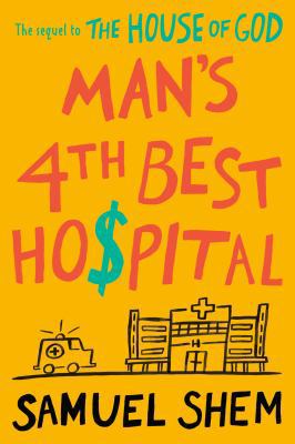 Man's 4th Best Hospital 1984805363 Book Cover
