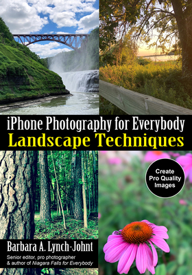 iPhone Photography for Everybody: Landscape Tec... 1682034402 Book Cover