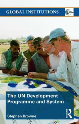 United Nations Development Programme and System... 0415776503 Book Cover