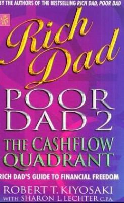 Rich Dad, Poor Dad 2. Cash Flow Quadrant 0751532800 Book Cover