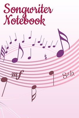 Paperback Songwriter Notebook: Lined Sheet Music Notebook & Wide Staff Blank Manuscript Paper | 6 Staves Per Page Notebook / Journal Gift, 100 Pages, 6x9, Flow Notes Cover, Matte Finish Book