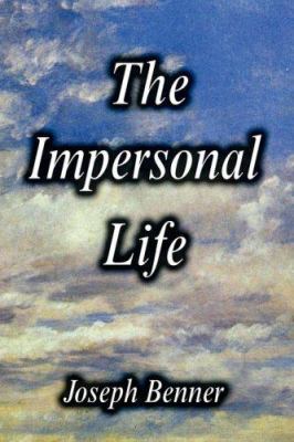 The Impersonal Life 1599866471 Book Cover