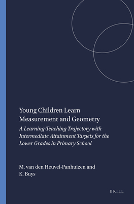 Young Children Learn Measurement and Geometry: ... 9087903979 Book Cover