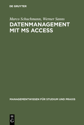 Datenmanagement mit MS ACCESS [German] 3486253204 Book Cover
