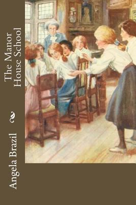 The Manor House School 1986610861 Book Cover