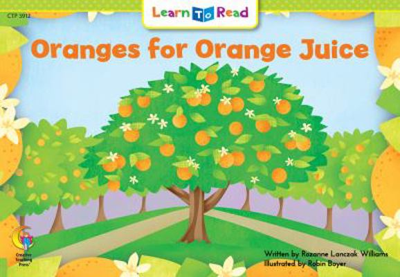 Oranges for Orange Juice 1574711318 Book Cover