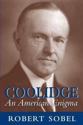 Coolidge: An American Enigma 0895262479 Book Cover