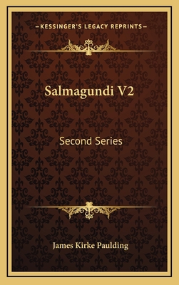 Salmagundi V2: Second Series 1163853321 Book Cover