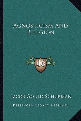 Agnosticism And Religion 1162923873 Book Cover
