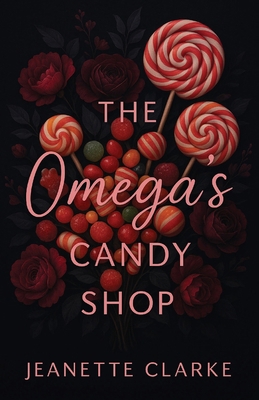 The Omega's Candy Shop B0FBR4H6TR Book Cover