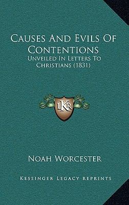 Causes And Evils Of Contentions: Unveiled In Le... 1165350750 Book Cover