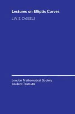 LMSST: 24 Lectures on Elliptic Curves (London M... 0521415179 Book Cover