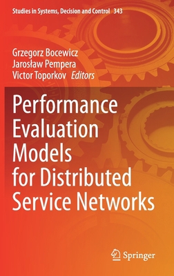 Performance Evaluation Models for Distributed S... 3030670627 Book Cover