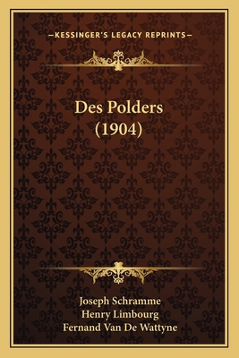 Des Polders (1904) [French] 1168439124 Book Cover