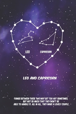 2020 The Astrology of Love between Leo and Capricorn: horoscope,love, relationship and compatibility: Lined Notebook / journal gift, 110 pages, 6x9 inches, matte finish cover