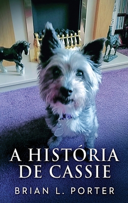 A Hist?ria de Cassie [Portuguese] [Large Print]            Book Cover
