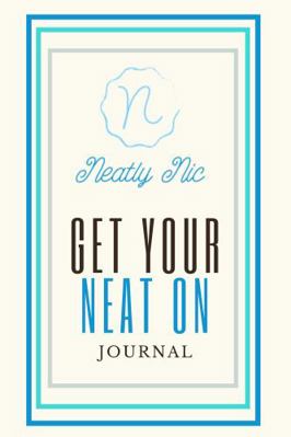 Paperback Get Your Neat on - Journal Book