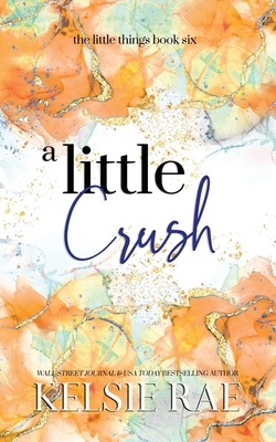 A Little Crush 1958643246 Book Cover