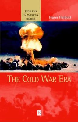 The Cold War Era 1577180518 Book Cover