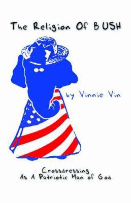 The Religion Of Bush 1932852344 Book Cover