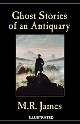 Paperback Ghost Stories of an Antiquary Illustrated Book