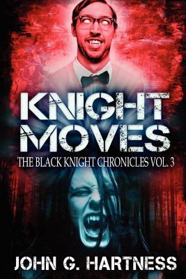 Knight Moves (Black Knight Chronicles) 1466239190 Book Cover
