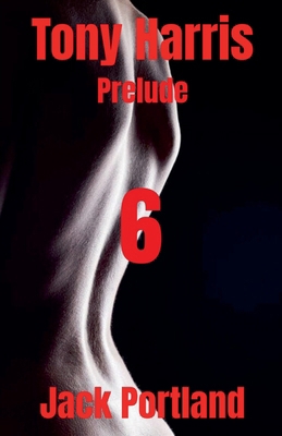 Tony Harris Prelude: Book 6 B0GSH78YP5 Book Cover