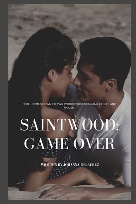 Saintwood: Game Over B08DSTHRS7 Book Cover