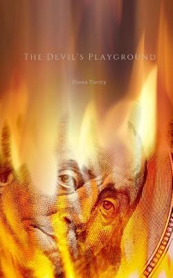 The Devil's Playground 1502866021 Book Cover