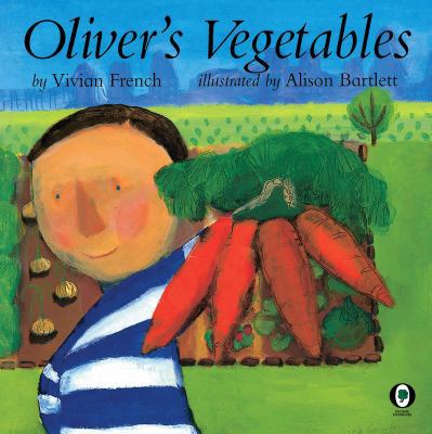 Oliver's Vegetables (Venture-health & the Human... 0531071049 Book Cover