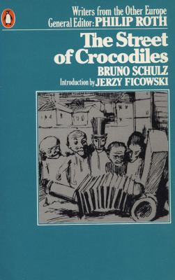 The Street of Crocodiles 014004227X Book Cover