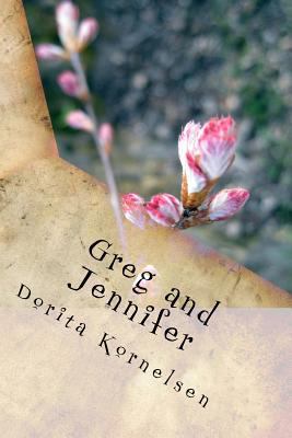 Greg and Jennifer 152346688X Book Cover