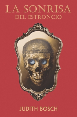 La sonrisa del estroncio [Spanish] B09PMBSRVC Book Cover