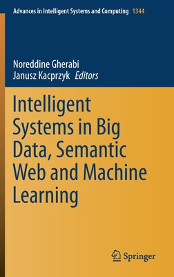 Intelligent Systems in Big Data, Semantic Web a... 3030725871 Book Cover