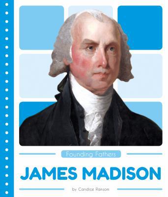 James Madison 1532160216 Book Cover