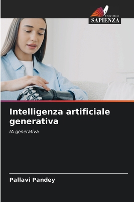 Intelligenza artificiale generativa [Italian] 6207414861 Book Cover