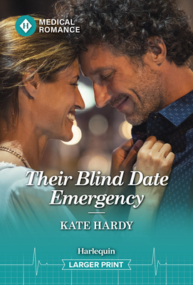 Their Blind Date Emergency [Large Print] 1335993886 Book Cover