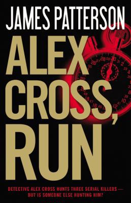 Alex Cross, Run 0316097519 Book Cover