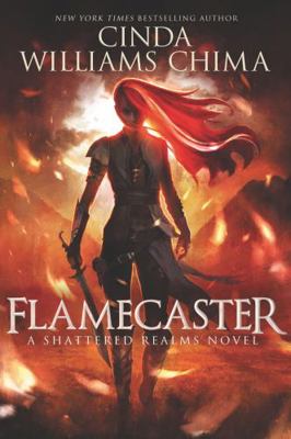Flamecaster (Shattered Realms) 0062380966 Book Cover