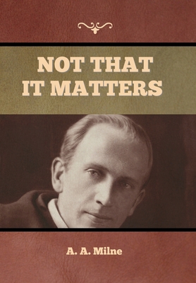 Not that it Matters 1636374700 Book Cover