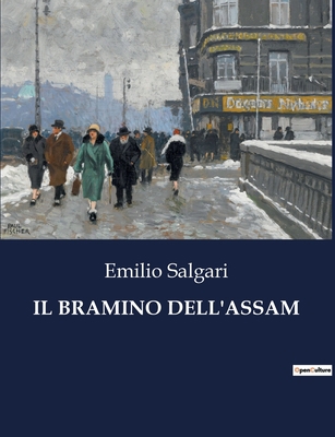 Il Bramino Dell'assam [Italian] B0CHXW1K24 Book Cover