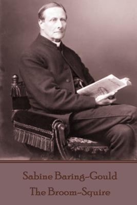 Sabine Baring-Gould - The Broom-Squire 1787375447 Book Cover