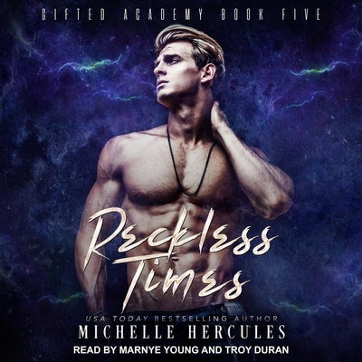 Reckless Times: A Gifted Academy Duet B09NF5BSRQ Book Cover