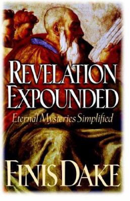 Revelation Expouned 1558290273 Book Cover