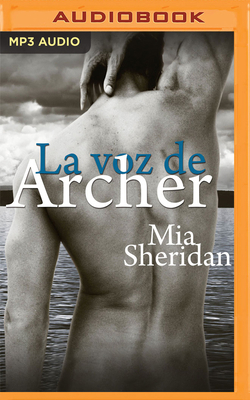 La Voz de Archer [Spanish] 1978689756 Book Cover