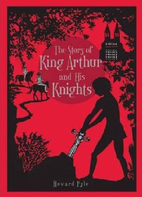 The Story of King Arthur and His Knights B0082M42S4 Book Cover