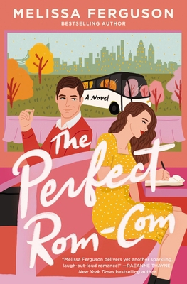The Perfect Rom-Com: A Sweet Grumpy-Sunshine Ro... 0840716885 Book Cover