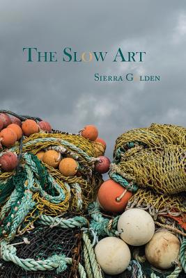 The Slow Art 0985058498 Book Cover