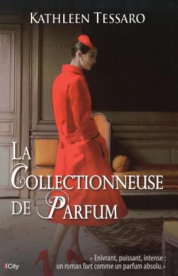 La Collectionneuse de Parfum [French] 2824605855 Book Cover
